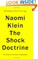 The Shock Doctrine: The Rise of Disaster Capitalism